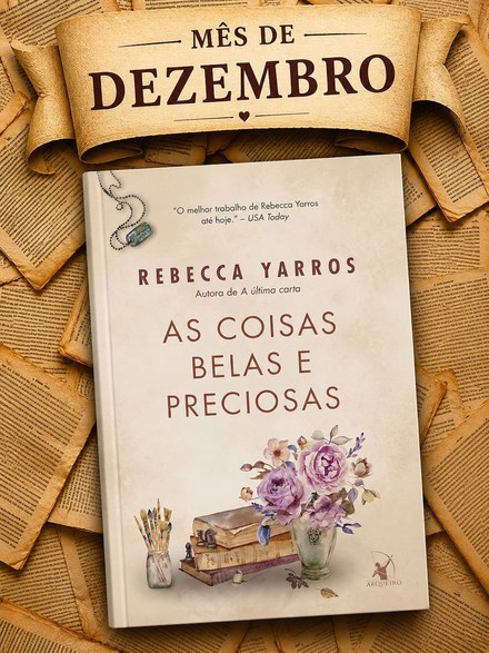 Dezembro: As coisas belas e preciosas